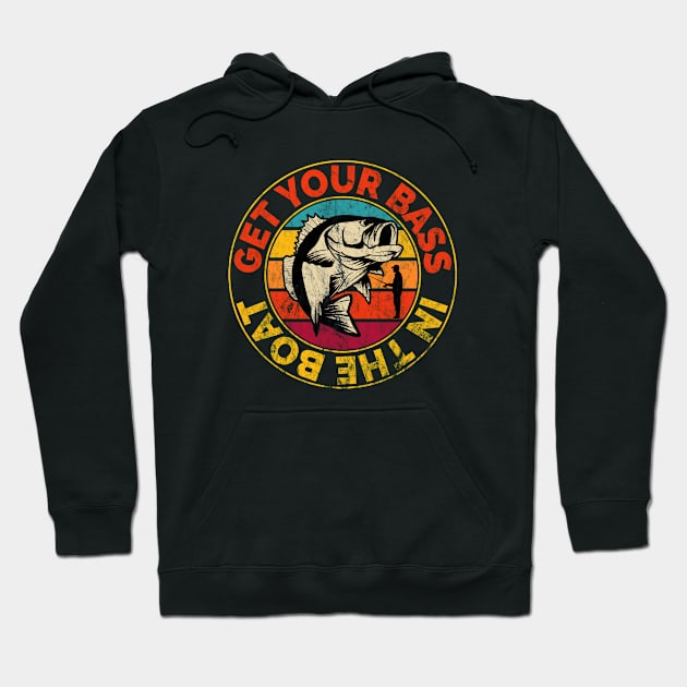 Funny Fishing Get Your Bass In The Boat Hoodie by Jas-Kei Designs